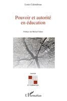 Louis Calendreau - Pouvoir et autorité en éducation, Häftad. Tillgänglighet: Lägg i varukorg