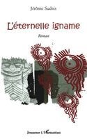 Sudres Jerome - L'éternelle igname, Häftad