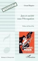 Regnier Gerard - Jazz et société sous l'Occupation, Häftad