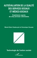 Haelewyck Marie-Claire - Autoévaluation de la qualité des services sociaux et médico-sociaux, Häftad