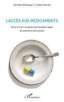 Germán Velásquez - L'accès aux médicaments, Häftad. Tillgänglighet: Lägg i varukorg