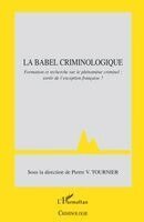 Pierre Victor Tournier - Babel criminologique, Häftad