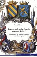 Robert Chapuis - Bourgogne/Franche-Comté, Häftad. Tillgänglighet: Lägg i varukorg