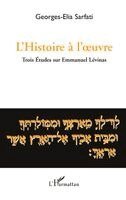 Georges-Elia Sarfati - L'histoire à l'oeuvre, Häftad
