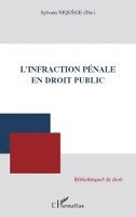 Sylvain Niquège - L'infraction pénale en droit public, Häftad. Tillgänglighet: Lägg i varukorg