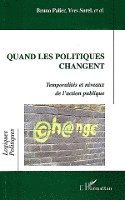 Yves Surel - Quand les politiques changent, Häftad