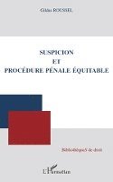 Roussel Gildas - Suspicion et procédure pénale équitable, Häftad. Tillgänglighet: Lägg i varukorg