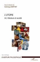 Dominique Berthet - L'utopie, Häftad