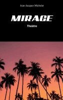 Jean-Jacques Michelet - Mirage, Häftad