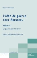 Hichem Ghorbel - L'idée de guerre chez Rousseau Volume 1, Häftad