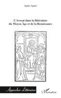 Aguer Agnes - L'Avocat dans la littérature du Moyen Âge et de la Renaissance, Häftad
