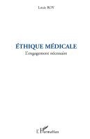 Louis Roy - Ethique médicale, Häftad. Tillgänglighet: Lägg i varukorg