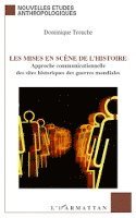 Trouche Dominique - Les mises en scène de l'histoire, Häftad