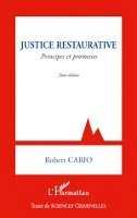 Robert Cario - Justice restaurative, Häftad