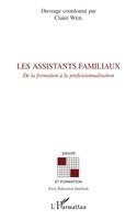 Claire Weil - Les assistants familiaux, Häftad