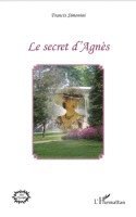 Francis Simonini - Le secret d'Agnès, Häftad