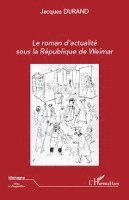 Durand Jacques - roman d'actualité sous la République de Weimar, Häftad