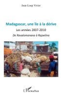 Jean-Loup Vivier - Madagascar une île à la dérive, Häftad. Tillgänglighet: Lägg i varukorg