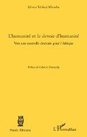 Tshikoji Mbumba Sylvain - L'humanité et le devoir d'humanité, Häftad