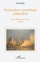 Emile Jalley - Psychanalyse et psychologie, Häftad. Tillgänglighet: Lägg i varukorg