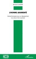Bernard Claverie - L'homme augmenté, Häftad