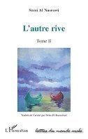Al Nasrawi Sami - L'autre rive, Häftad