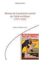Caroli Dorena - Histoire de la protection sociale en Union soviétique (1917-1939), Häftad