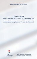 Burnier Da Silveira Paulo - contrôle des concentrations économiques, Häftad