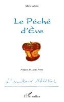 Allain Marie - Péché d'Eve, Häftad. Tillgänglighet: Lägg i varukorg