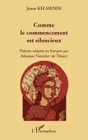 Jeton Kelmendi - Comme le commencement est silencieux, Häftad