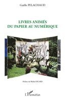 Gaëlle Pelachaud - Livres animés, Häftad