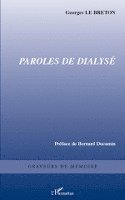 Georges Le Breton - Paroles de dialysé, Häftad. Tillgänglighet: Lägg i varukorg