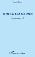 Grégoire Biyogo - Voyage au bout des Enfers, Häftad