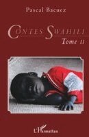 Pascal Bacuez - Contes Swahili (Tome 2), Häftad