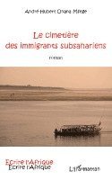 Andre Hubert Onana Mfege - cimetière des immigrants subsahariens, Häftad. Tillgänglighet: Lägg i varukorg