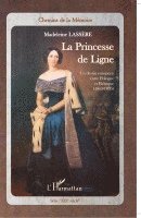 Madeleine Rudigoz Lassère - La princesse de Ligne, Häftad
