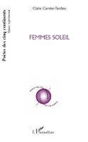 Garnier-Tardieu Claire - Femmes soleil, Häftad