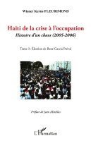 Wiener Kerns Fleurimond - Haïti de la crise à l'occupation, Häftad. Tillgänglighet: Lägg i varukorg