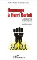 Dominique Leroy - Hommage à Henri Bartoli, Häftad. Tillgänglighet: Lägg i varukorg