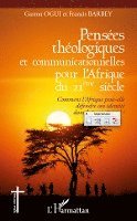 Francis Barbey - Pensées théologiques et communicationnelles pour l'Afrique du 21ème siècle, Häftad. Tillgänglighet: Lägg i varukorg
