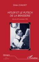Didier Chauvet - Hitler et le putsch de la brasserie, Häftad