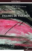 Begin Richard - Figures de violence, Häftad