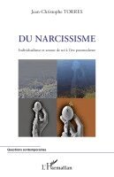Jean-Christophe Torres - Du narcissisme, Häftad