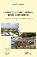 Francois Marie - Eau et développement en Espagne, Häftad. Tillgänglighet: Lägg i varukorg