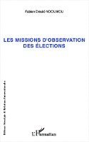 Ndoumou Fabien Desire - Missions d'observation des élections, Häftad