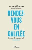 Gaston Pineau - Rendez-vous en Galilée, Häftad