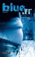 Jean-Christophe Dolle - Blue.fr, Häftad. Tillgänglighet: Lägg i varukorg