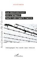 Auguste Marcon - Destruction de l'humain dans les camps nazis, Häftad. Tillgänglighet: Lägg i varukorg