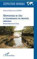 Mokuinema Bomfie Edmond - Géopolitique de l'eau et gouvernance en province orientale, Häftad