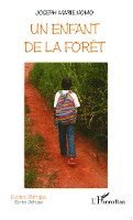 Un enfant de la forêt 1